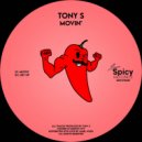 Tony S - Movin'