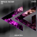 IMPULSE FACTORY - XTC (Original Mix)