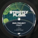 BWK Project - Never Forget