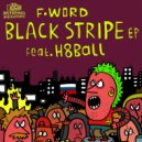 F-Word - H8Ball (Original Mix)