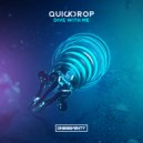 Quickdrop - Dive With Me