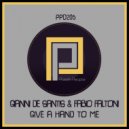 Gianni De Santis. Fabio Faltoni - Give A Hand To Me