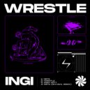 INGI - Wrestle (Original Mix)