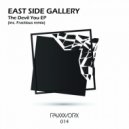 East Side Gallery - The Devil You Don\'t (Original Mix)