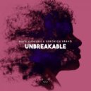 Napa Cabbage & Veronica Bravo - Unbreakable