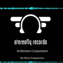 Antiteston Corporation - No More Frequencies