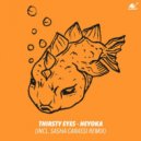 Thirsty Eyes - Heyoka