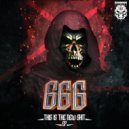666 - This Is The New Shit