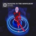 Mavra - Dancing In The Moonlight