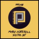 Marc Cotterell - Dig The Set