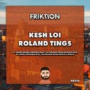 Kesh Loi - Roland Tings