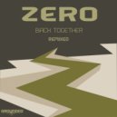 Zero - Back Together Remixed