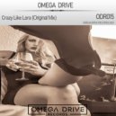 Omega Drive - Crazy Like Lora