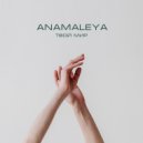 Anamaleya - Твой мир
