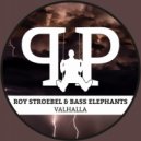 Roy Stroebel, Bass Elephants - Valhalla