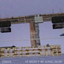 Omer - It Won\'t Be Long Now (Original Mix)