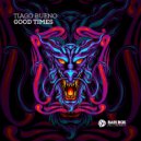 Tiago Bueno - Good Time (Original Mix)
