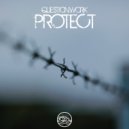 Questionwork - Protect