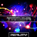 Reality DJ - Trauma (Original Mix)