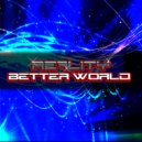 Reality DJ - Better World (Original Mix)