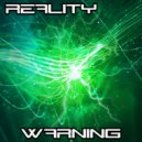 Reality DJ - Warning