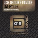 Disk Nation & Filizola - Live My Life