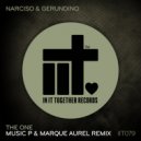 Narciso & Gerundino, Music P & Marque Aurel - The One