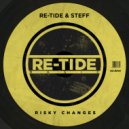 Re-Tide, Steff Daxx - Risky Changes