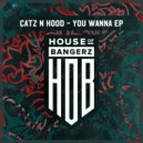 Catz N Hood - Don't Care