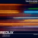 Taufiq Azam - Dujardin (Original Mix)