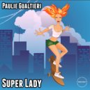 Paulie Gualtieri - Super Lady
