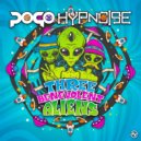 Pogo, Hypnoise - Three Benevolent Aliens