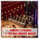 Harry Strang's Big Brass Band - Gladiator March