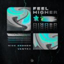 Nick Endhem & Vantrx - Feel Higher