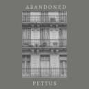 Pettus - Abandoned (Original Mix)