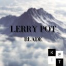Lerry Pot - Blade (Radio edit)