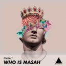 MasaH - Who Is MasaH (Afro Tech Mix)