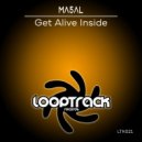 Ma5al - Get Alive Inside (L.G Remix)