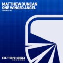 Matthew Duncan - One Winged Angel