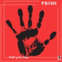 Prime - Pull Up On That (Original Mix)