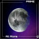 Prime - All Alone (Original Mix)