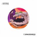 Hatiras - Tha Future