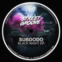 Subdodo - Black Night