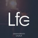Damian Breath - La La La (8D Audio)