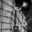 Banje Fail - I See it is Beautiful