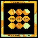 Spatzz - Breaking Up