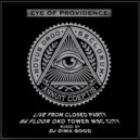Dj Dima Good - Всевидящее ОКО | Eye of Providence live mixed by Dj Dima Good [CLOSED Party 64 FLOOR OKO Tower Msc City]