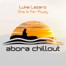 Luke Lazaro - She Is Far Away