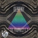 Destiny - Prophecy