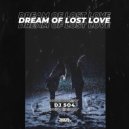 DJ SO4 - Dream of Lost Love